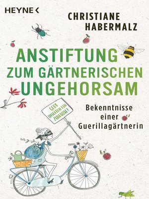 cover image of Anstiftung zum gärtnerischen Ungehorsam